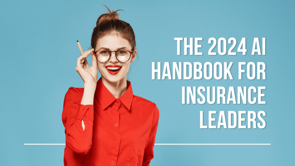 The 2024 AI Handbook for Insurance Leaders