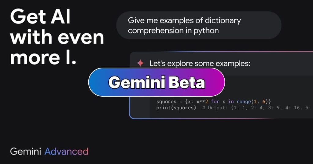 Gemini Beta
